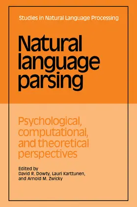 Dowty / Karttunen / Zwicky |  Natural Language Parsing | Buch |  Sack Fachmedien