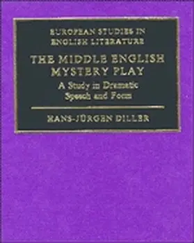 Diller / Broich |  The Middle English Mystery Play | Buch |  Sack Fachmedien