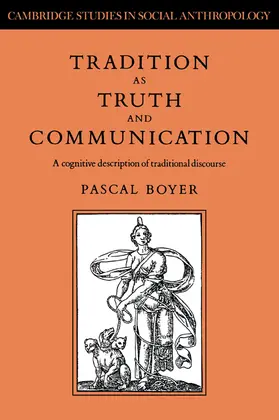 Boyer / Fortes / Leach |  Tradition as Truth and Communication | Buch |  Sack Fachmedien