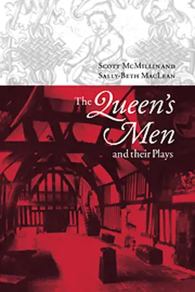 McMillin / MacLean |  The Queen's Men and Their Plays | Buch |  Sack Fachmedien