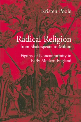 Poole |  Radical Religion from Shakespeare to Milton | Buch |  Sack Fachmedien