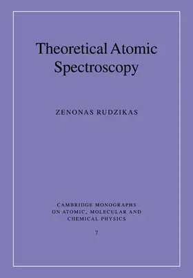 Rudzikas / Dalgarno / Read |  Theoretical Atomic Spectroscopy | Buch |  Sack Fachmedien