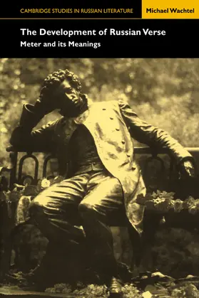 Wachtel / Kelly |  The Development of Russian Verse | Buch |  Sack Fachmedien