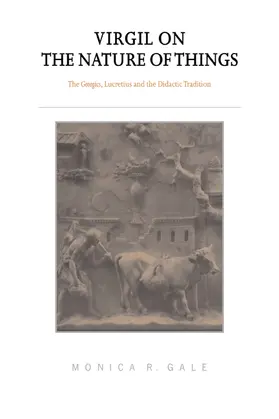 Gale |  Virgil on the Nature of Things | Buch |  Sack Fachmedien