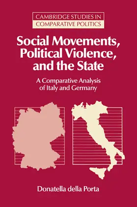 della Porta / Lange / Bates |  Social Movements, Political Violence, and the State | Buch |  Sack Fachmedien