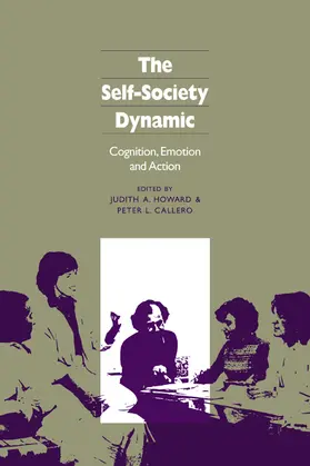 Howard / Callero |  The Self-Society Dynamic | Buch |  Sack Fachmedien