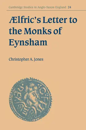 Jones / Keynes |  Aelfric's Letter to the Monks of Eynsham | Buch |  Sack Fachmedien