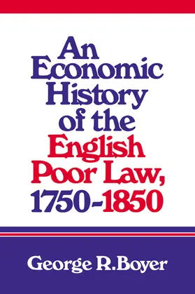 Boyer |  An Economic History of the English Poor Law, 1750 1850 | Buch |  Sack Fachmedien