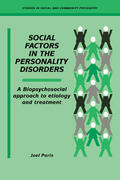 Paris |  Social Factors in the Personality Disorders: A Biopsychosocial Approach to Etiology and Treatment | Buch |  Sack Fachmedien