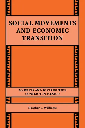 Williams |  Social Movements and Economic Transition | Buch |  Sack Fachmedien