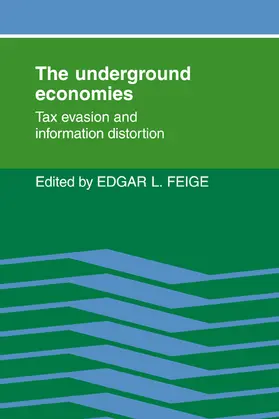 Feige |  The Underground Economies | Buch |  Sack Fachmedien