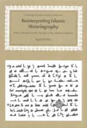 El-Hibri / Morgan |  Reinterpreting Islamic Historiography | Buch |  Sack Fachmedien