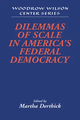 Derthick / Hamilton |  Dilemmas of Scale in America's Federal Democracy | Buch |  Sack Fachmedien