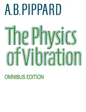 Pippard |  The Physics of Vibration | Buch |  Sack Fachmedien
