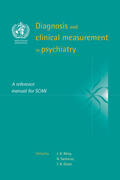 Sartorius / Wing / Ustun |  Diagnosis and Clinical Measurement in Psychiatry | Buch |  Sack Fachmedien