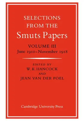 Hancock / Poel |  Selections from the Smuts Papers | Buch |  Sack Fachmedien