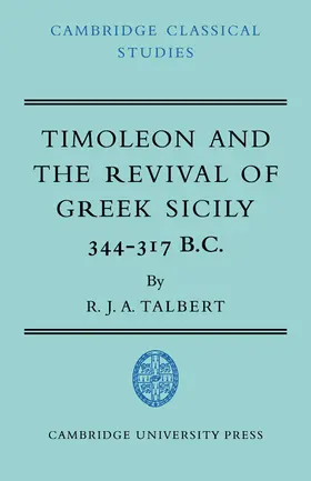 Talbert |  Timoleon and the Revival of Greek Sicily | Buch |  Sack Fachmedien