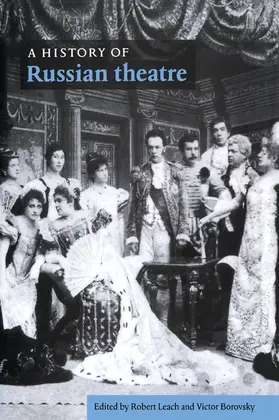 Leach / Borovsky |  A History of Russian Theatre | Buch |  Sack Fachmedien