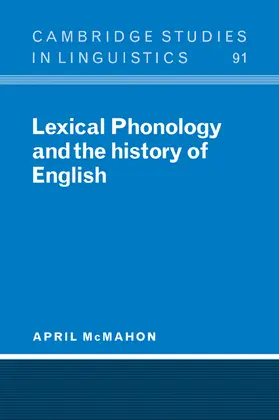 McMahon / Austin / Bresnan |  Lexical Phonology and the History of English | Buch |  Sack Fachmedien