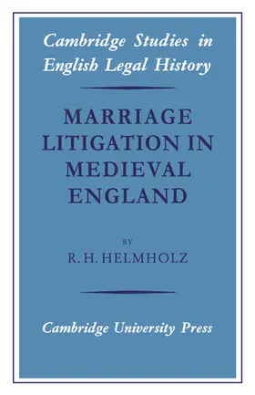 Helmholz |  Marriage Litigation in Medieval England | Buch |  Sack Fachmedien