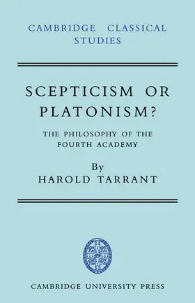 Tarrant |  Scepticism or Platonism? | Buch |  Sack Fachmedien