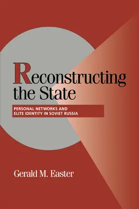 Easter | Reconstructing the State | Buch | 978-0-521-03587-3 | www.sack.de