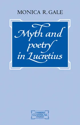 Gale |  Myth and Poetry in Lucretius | Buch |  Sack Fachmedien