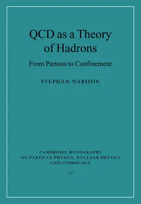 Narison |  QCD as a Theory of Hadrons | Buch |  Sack Fachmedien
