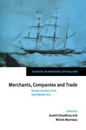 Chaudhury / Morineau |  Merchants, Companies and Trade | Buch |  Sack Fachmedien