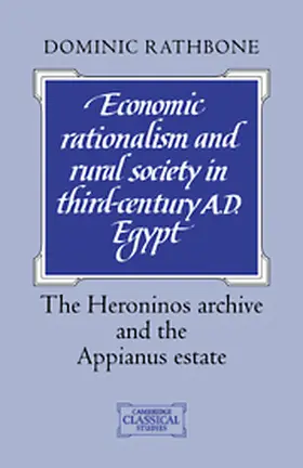 Rathbone |  Economic Rationalism and Rural Society in Third-Century Ad Egypt | Buch |  Sack Fachmedien