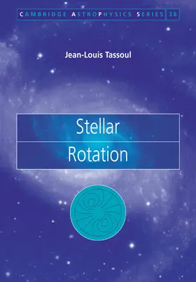 Tassoul | Stellar Rotation | Buch | 978-0-521-03769-3 | www.sack.de