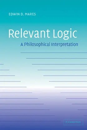 Mares | Relevant Logic | Buch | 978-0-521-03925-3 | www.sack.de