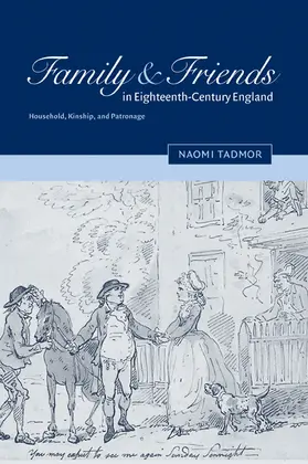 Tadmor |  Family and Friends in Eighteenth-Century England | Buch |  Sack Fachmedien