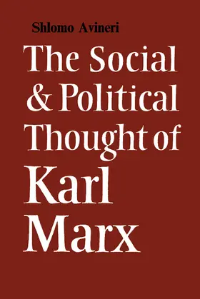 Avineri |  The Social and Political Thought of Karl Marx | Buch |  Sack Fachmedien