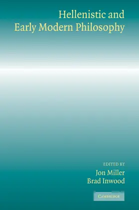 Miller / Inwood |  Hellenistic and Early Modern Philosophy | Buch |  Sack Fachmedien