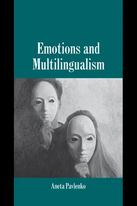 Pavlenko |  Emotions and Multilingualism | Buch |  Sack Fachmedien