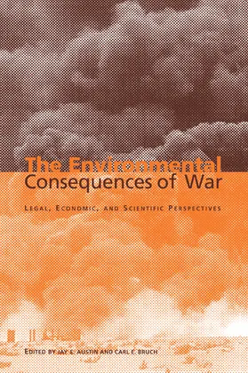 Austin / Bruch |  The Environmental Consequences of War | Buch |  Sack Fachmedien