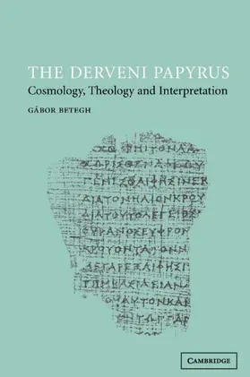 Gabor / Betegh |  The Derveni Papyrus | Buch |  Sack Fachmedien