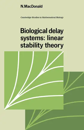 MacDonald / Cannings / Hoppensteadt |  Biological Delay Systems | Buch |  Sack Fachmedien