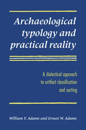 Adams |  Archaeological Typology and Practical Reality | Buch |  Sack Fachmedien