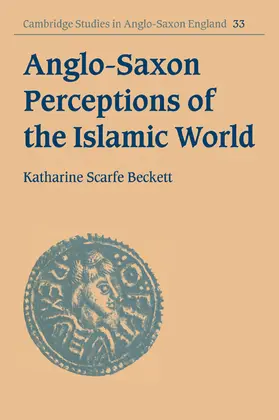 Scarfe Beckett |  Anglo-Saxon Perceptions of the Islamic World | Buch |  Sack Fachmedien