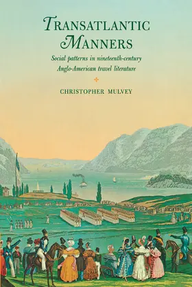 Mulvey |  Transatlantic Manners | Buch |  Sack Fachmedien