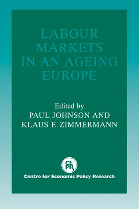 Johnson / Zimmermann |  Labour Markets in an Ageing Europe | Buch |  Sack Fachmedien