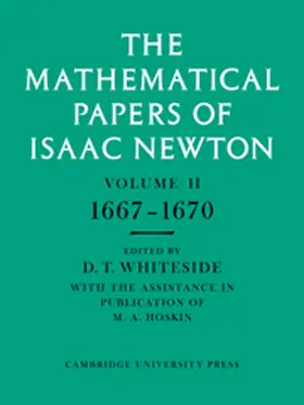 Newton / Whiteside |  The Mathematical Papers of Isaac Newton: Volume 2, 1667-1670 | Buch |  Sack Fachmedien