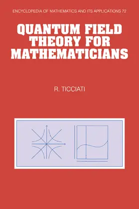 Ticciati |  Quantum Field Theory for Mathematicians | Buch |  Sack Fachmedien