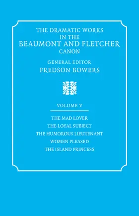 Beaumont / Fletcher / Bowers |  The Dramatic Works in the Beaumont and Fletcher Canon | Buch |  Sack Fachmedien