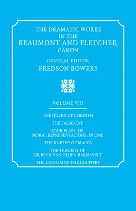 Beaumont / Fletcher / Bowers |  The Dramatic Works in the Beaumont and Fletcher Canon | Buch |  Sack Fachmedien