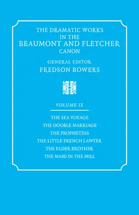 Beaumont / Fletcher / Bowers |  The Dramatic Works in the Beaumont and Fletcher Canon | Buch |  Sack Fachmedien