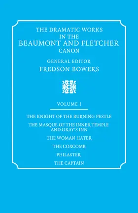 Beaumont / Fletcher / Bowers |  The Dramatic Works in the Beaumont and Fletcher Canon | Buch |  Sack Fachmedien