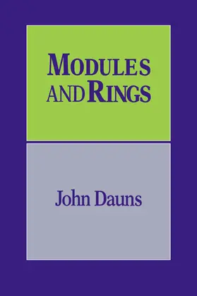 Dauns |  Modules and Rings | Buch |  Sack Fachmedien